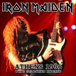 Iron Maiden (UK-1) : Athens 1996 - The Second Night